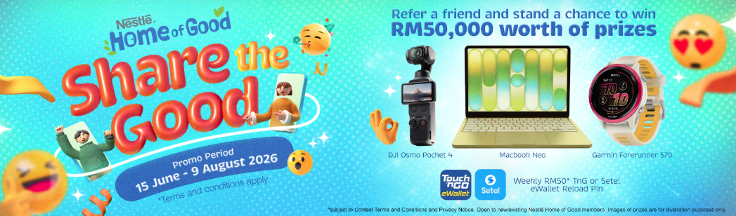 Peraduan Nestlé Home of Good - Share the Good | Nestlé Home of Good