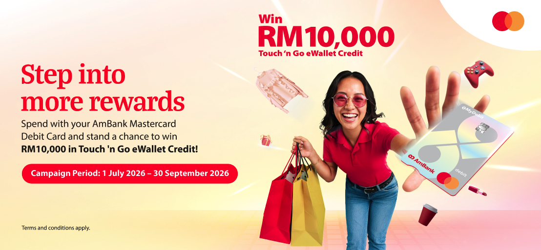 Get 100 percent Cashback with AmBank Mastercard Debit Card!